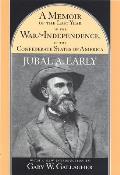 A Memoir of the Last Year of the War for Independence, in the Confederate States of America: Containing an Account of the Operations of His Commands i