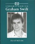 Understanding Contemporary British Literature||||Understanding Graham Swift