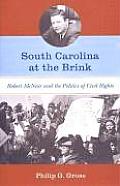 South Carolina at the Brink: Robert McNair and the Politics of Civil Rights