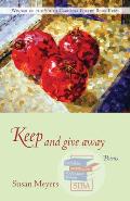 Keep and Give Away: Poems