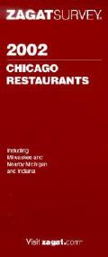 Zagat 2002 Chicago Restaurants