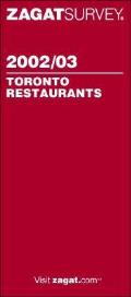 Zagat 2002 03 Toronto Restaurants