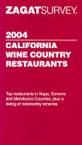 Zagat 2004 California Wine Country