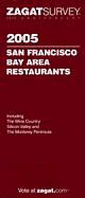 Zagat San Francisco Bay Area Restau 2005
