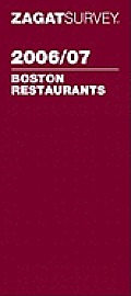 Zagat Survey 2006 07 Boston Restaurants