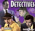Radios Greatest Detectives Sam Spade Philip Marlowe SHerlock Holmes Dragnet