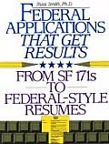 Federal Applications That Get Results: From SF 171s to New Electronic Applications