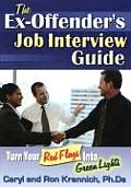Ex Offenders Job Interview Guide Turn Your Red Flags Into Green Lights