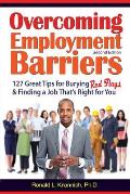 Overcoming Employment Barriers 127 Great Tips for Burying Red Flags & Finding a Job Thats Right for You