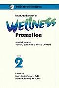 Structured Exercises in Wellness Promotion Vol 2