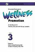 Structured Exercises in Wellness Promotion Vol 3