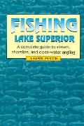 Fishing Lake Superior A Complete Guide To Stre