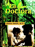 La Doctora The Journal Of An American