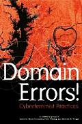 Domain Errors: Cyberfeminist Practices