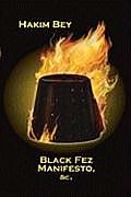 Black Fez Manifesto & C