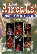 Airballs Notes From The Nbas Far Side