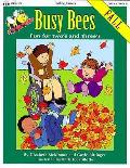 Busy Bees For Twos & Threes Fall