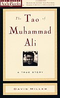Tao Of Muhammad Ali A True Story