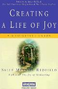 Creating A Life Of Joy
