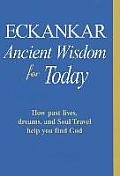 Eckankar Ancient Wisdom for Today
