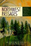 Northwest Passages A Literary Anthology