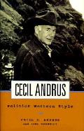 Cecil Andrus Politics Western Style