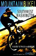 Mountain Bike Southwest Washington Guide To Trails & Adventure