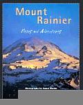 Mount Rainier Views & Adventures