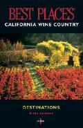 Best Places California Wine Country