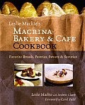 Macrina Bakery & Cafe Cookbook Favorite Breas Pastries