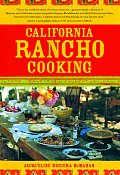 California Rancho Cooking Mexican & Californian Recipes