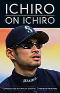 Ichiro on Ichiro Interviews with Narumi Komatsu