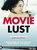 Movie Lust Recommended Viewing for Every Mood Moment & Reason