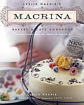 Leslie MacKies Macrina Bakery & Cafe Cookbook Favorite Breads Pastries Sweets & Savories