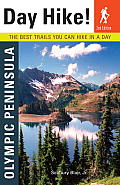 Day Hike Olympic Peninsula The Best Trails You Can Hike in a Day