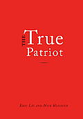 True Patriot A Pamphlet