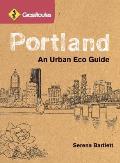 GrassRoutes Portland 2nd Edition an Urban Eco Guide