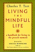 Living The Mindful Life