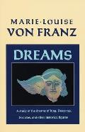Dreams A Study of the Dreams of Jung Descartes Socrates & Other Historical Figures