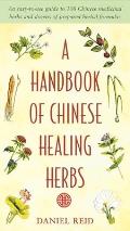 Handbook Of Chinese Healing Herbs