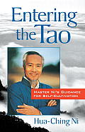 Entering the Tao Master Nis Guidance for Self Cultivation