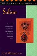 Shambhala Guide To Sufism An Essential Introduction T