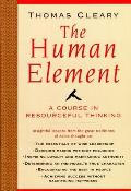 Human Element: A Course in Resourceful Thinking