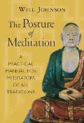 Posture Of Meditation A Practical Manual for Meditators of All Traditions