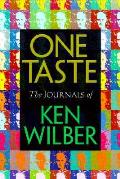 One Taste The Journals Of Ken Wilber