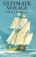 Ultimate Voyage A Book Of Five Mariners