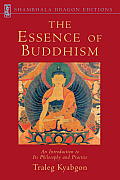 Essence of Buddhism An Introduction