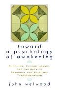 Toward A Psychology Of Awakening
