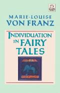 Individuation in Fairy Tales Revised Edition