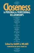 Closeness in Personal and Professional Relationships